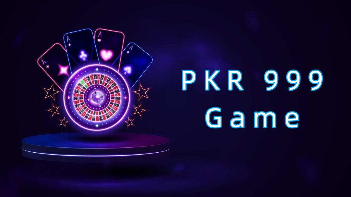 PKR 999 Game پاکستان